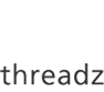 Threadz
